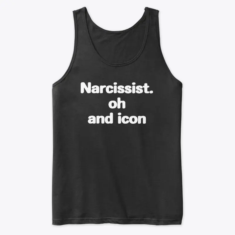 Narcissist Merch