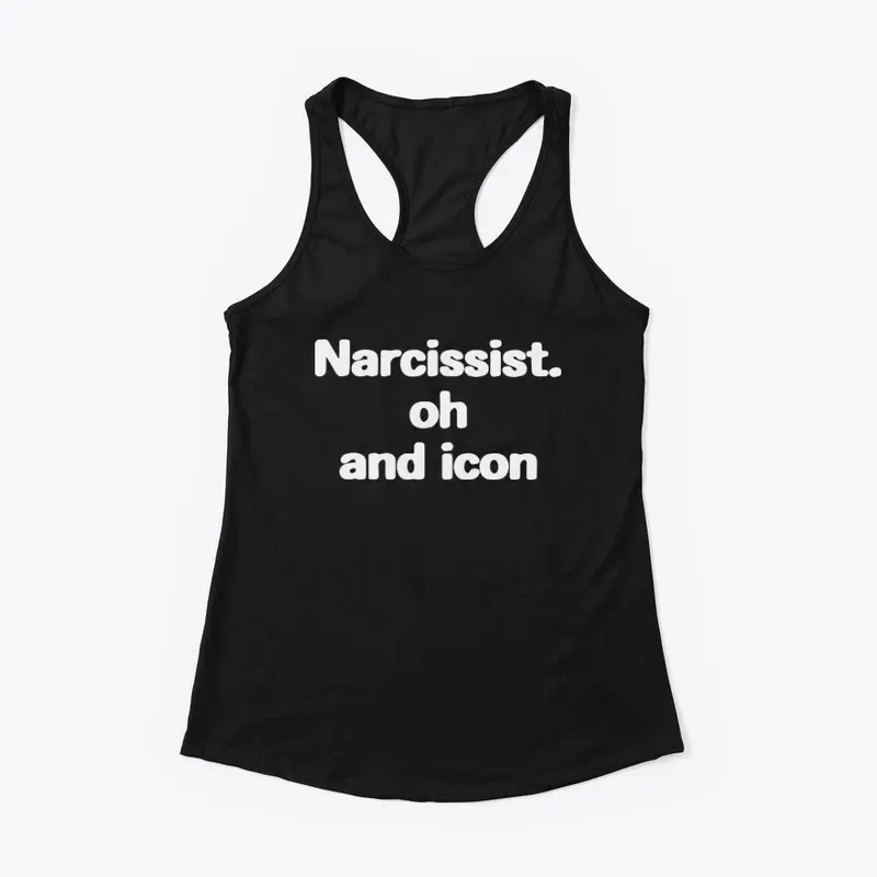 Narcissist Merch