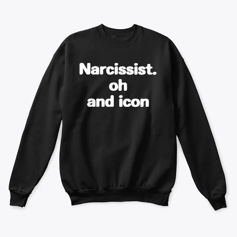 Narcissist Merch